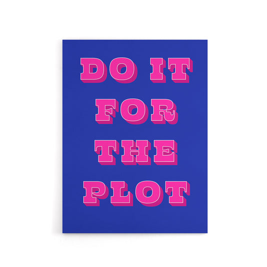 Do It For The Plot Retro Blue Pink Funny Cheeky Canvas Wall Art Print