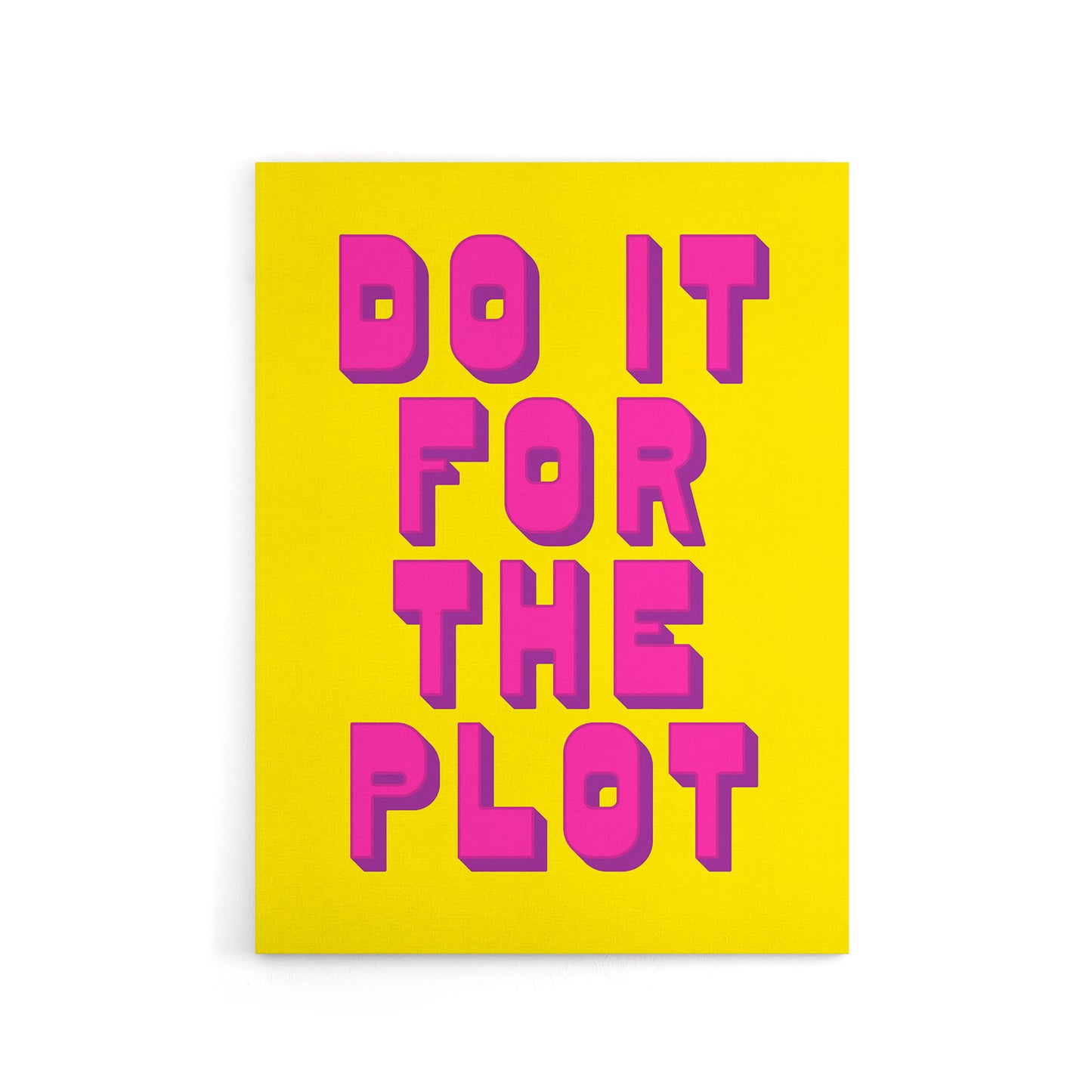 Do It For The Plot Retro Yellow Pink Funny Cheeky Canvas Wall Art Print