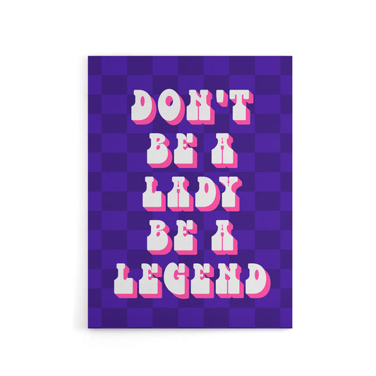 Be A Legend Not A Lady Retro Purple Pink Funny Canvas Wall Art Print