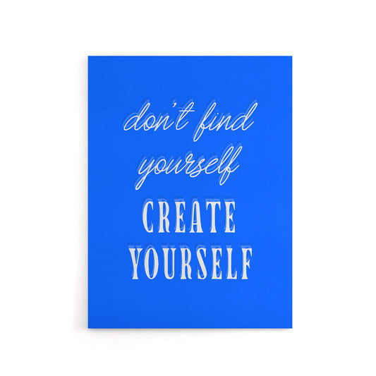 Don't Find Create Yourself Blue Motivational Canvas Wall Art Print