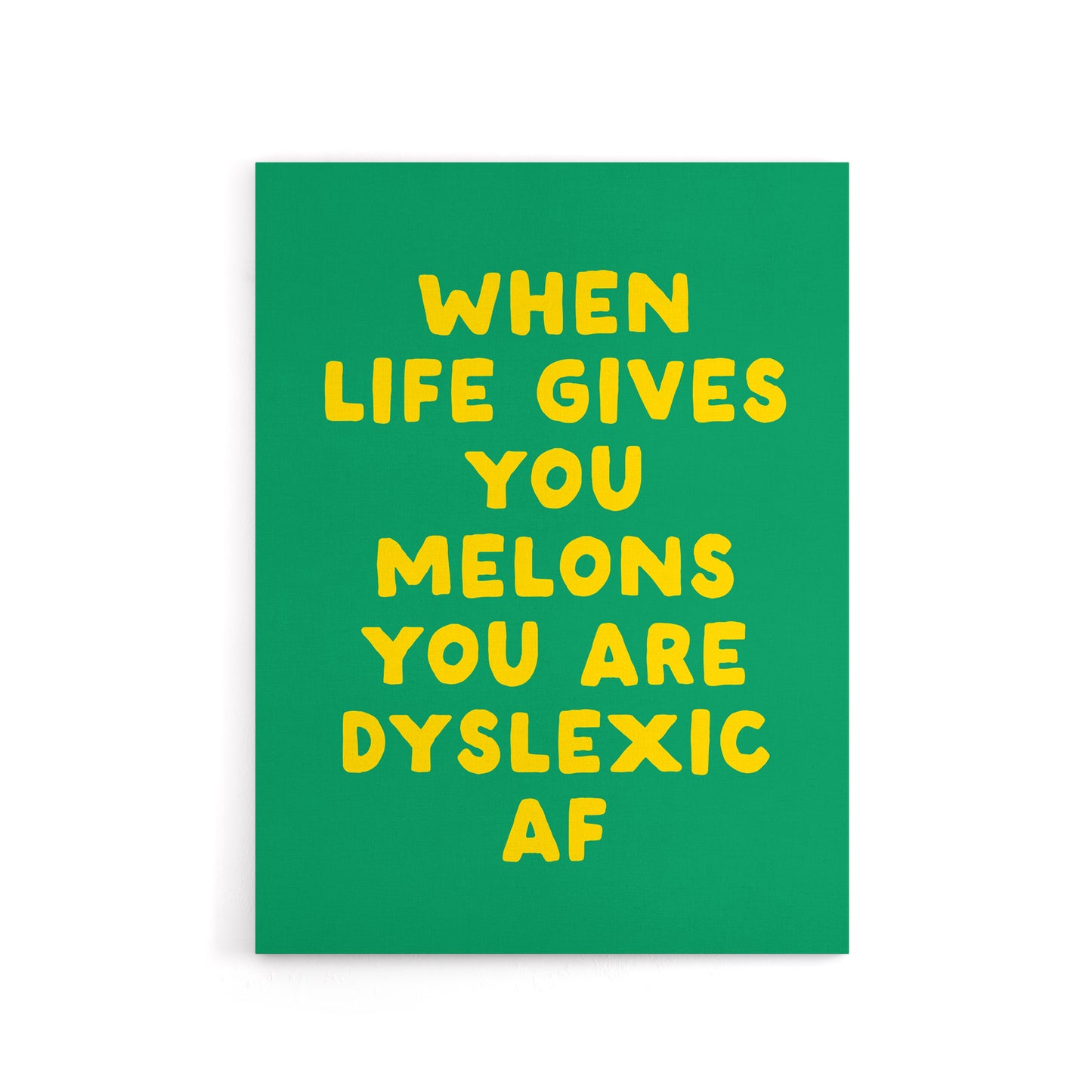 When Life Gives You Melons Funny Dyslexic Joke Canvas Wall Art Print
