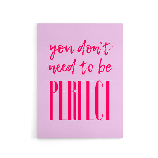 You Don't Need To Be Perfect Bold Modern Pink Canvas Wall Art Print