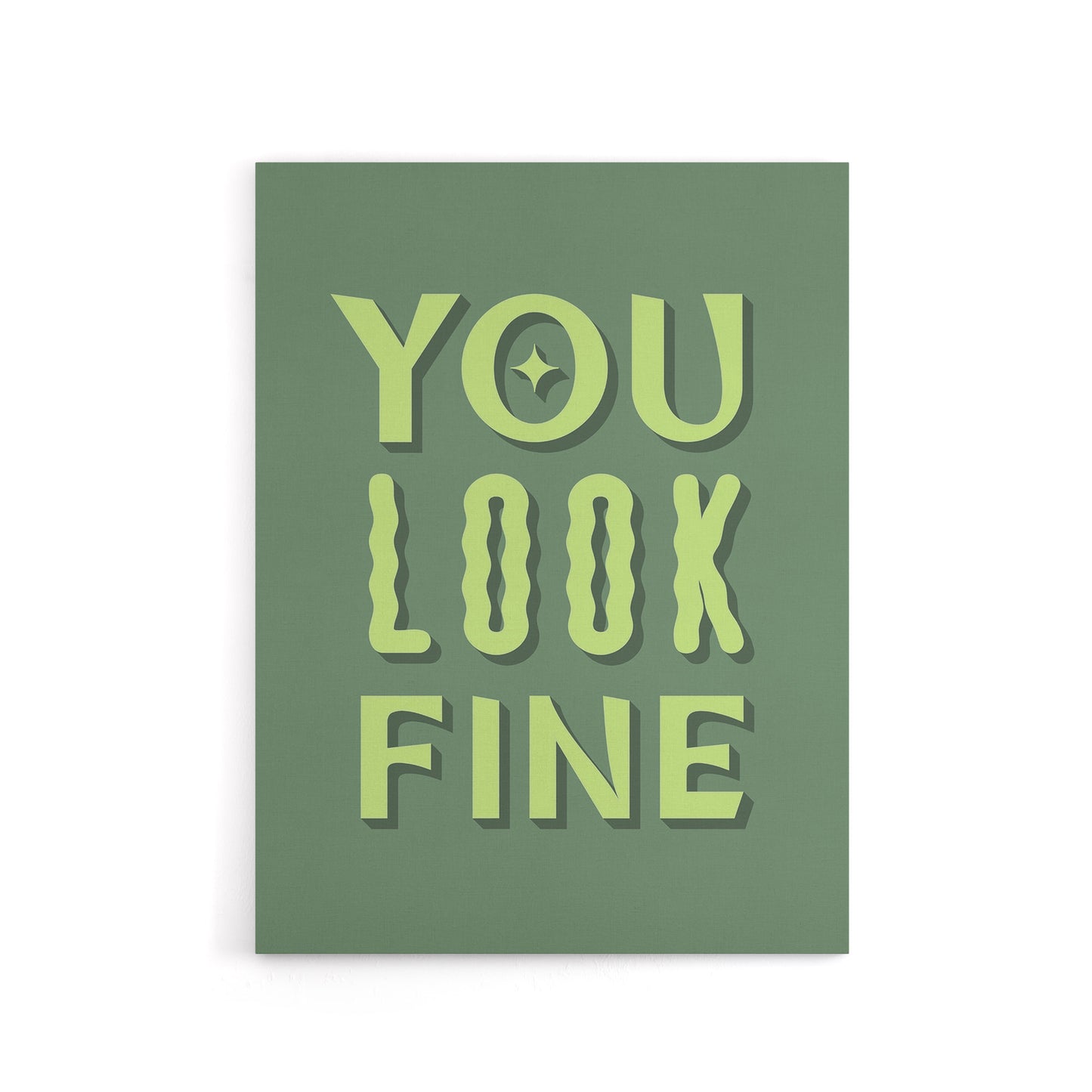 You Look Fine Sage Green Simple Cheeky Canvas Wall Art Print